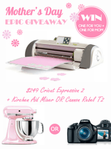 Big Mother's Day Giveaway