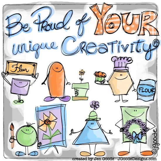 Be Proud of Your Unique Creativity