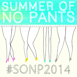 Summer of No Pants 2014