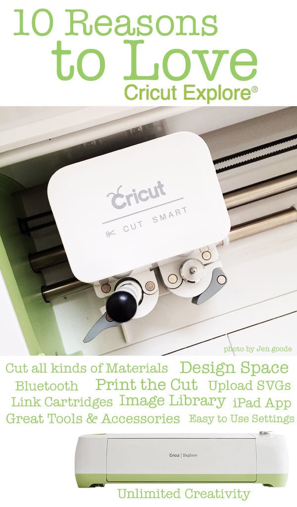 10 Reasons to Love Cricut Explore