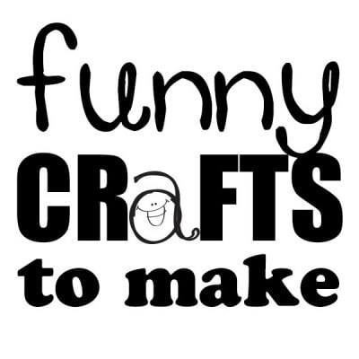 Funny Crafts to Make