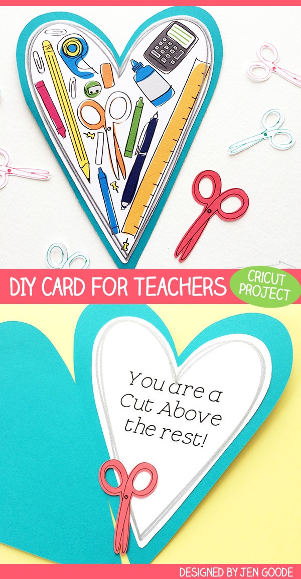 Make your favorite teacher a card with your Cricut - designed by Jen Goode
