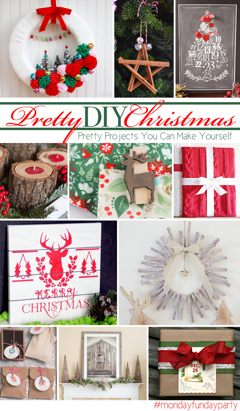 Pretty DIY Christmas - Pretty Projects you can make yourself - Monday Funday Party