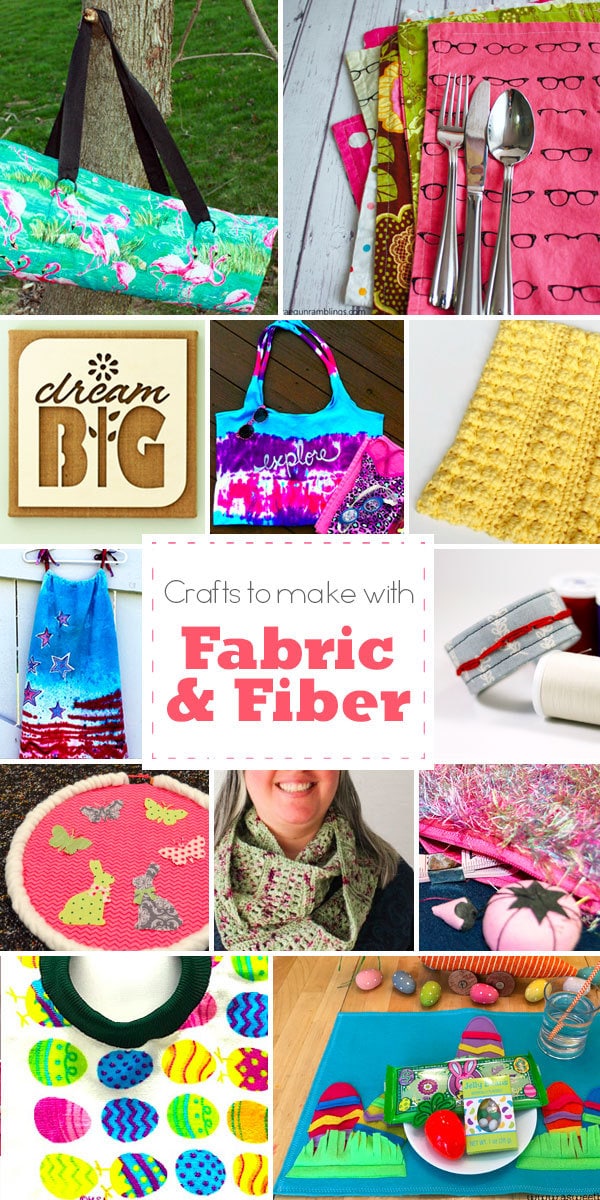 Crafts to make with fabric and fiber