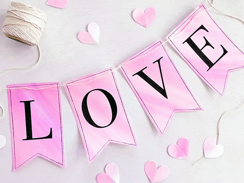 Make an easy LOVE banner for Valentine's Day