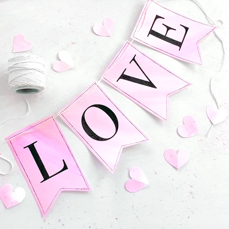 Make your own LOVE banner with free printable