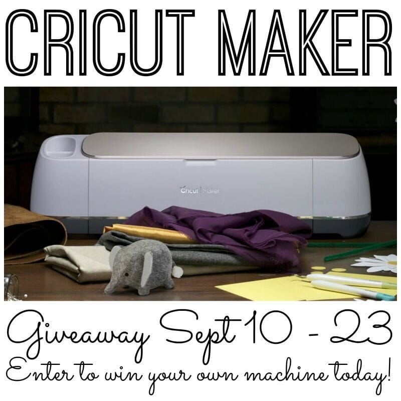 Enter to Win a Cricut Maker