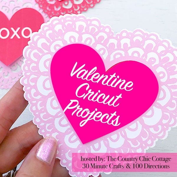 Valentine Cricut Projects