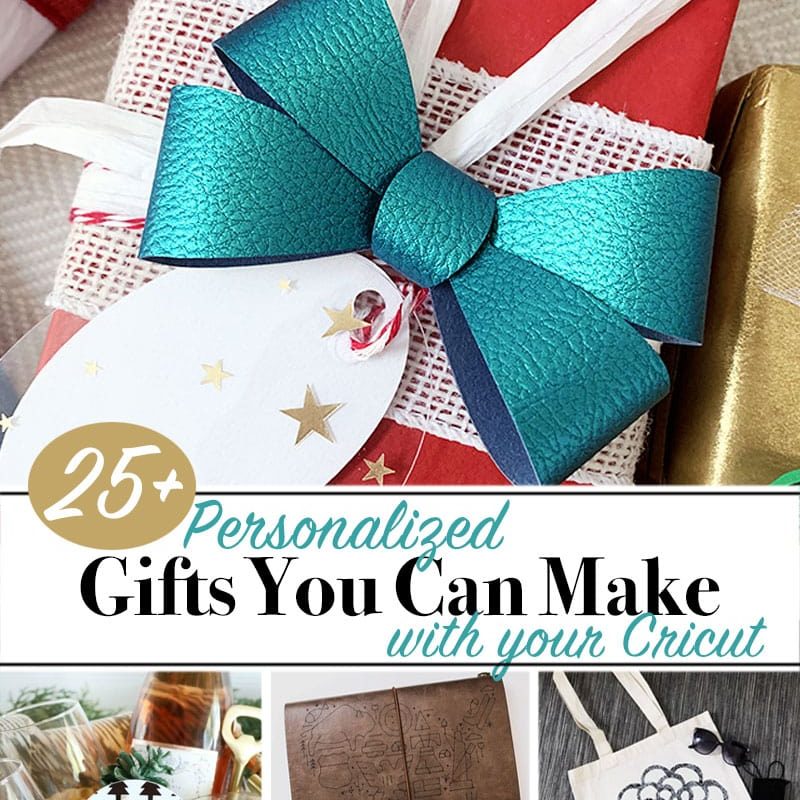Personalized Gift Ideas to Make with Your Cricut - 100 Directions