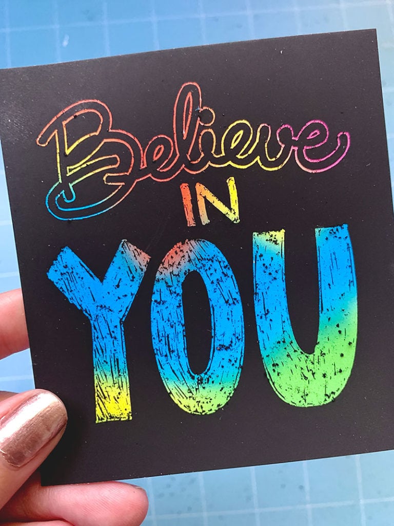 I believe in YOU word art scratch arty design by Jen Goode with Cricut Maker