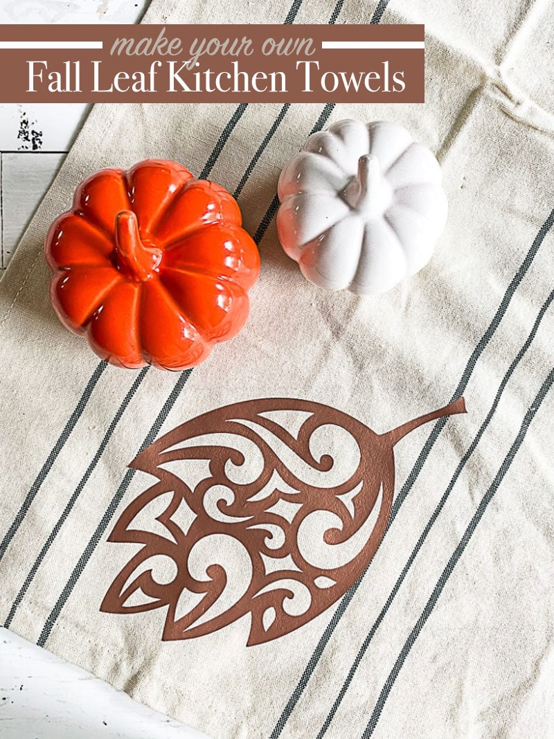 DIY fall leaf kitchen towel how to for Thanksgiving by Jessica Roe