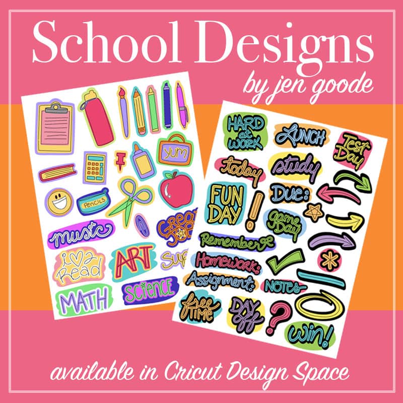 School cut designs by Jen Goode in Cricut Design Space