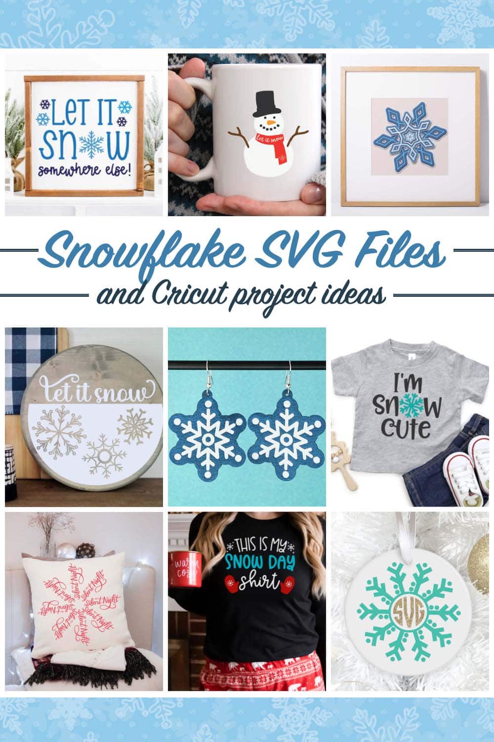 Snowflake SVG files and project ideas to create