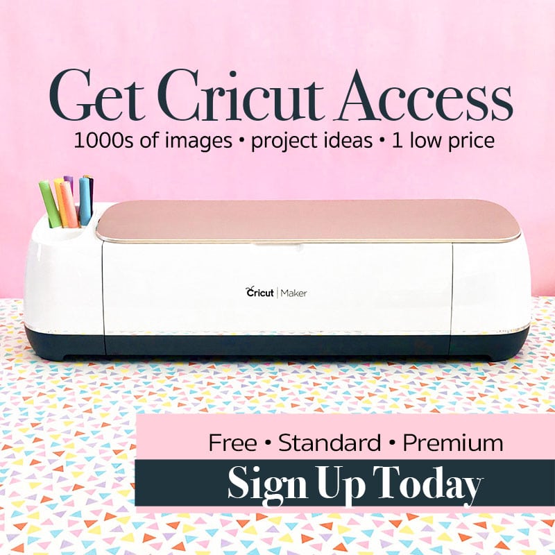 Get Cricut Access - 1000s of images and projects ideas. Plus save on purchases through the Cricut shop.