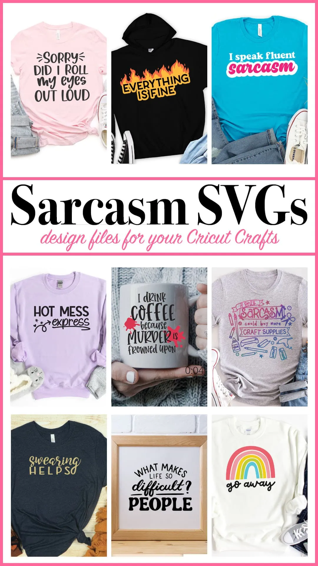 Sarcastic SVG designs for Cricut crafts